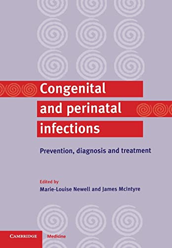 9780521789790: Congenital and Perinatal Infections: Prevention, Diagnosis And Treatment