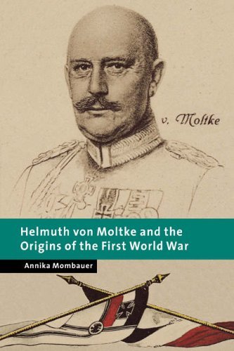 9780521791014: Helmuth von Moltke and the Origins of the First World War (New Studies in European History)