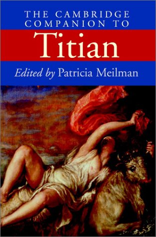 Stock image for THE CAMBRIDGE COMPANION TO TITIAN for sale by Second Story Books, ABAA