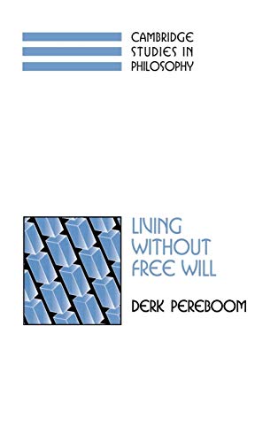 Stock image for Living without Free Will (Cambridge Studies in Philosophy) for sale by HPB-Red