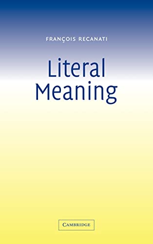 9780521792462: Literal Meaning