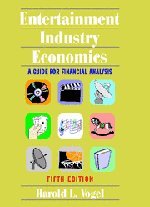 Beispielbild fr Entertainment Industry Economics: A Guide for Financial Analysis zum Verkauf von Powell's Bookstores Chicago, ABAA