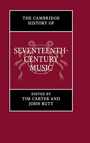 9780521792738: The Cambridge History of Seventeenth-Century Music (The Cambridge History of Music)