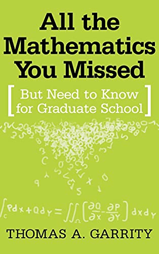 9780521792851: All the Mathematics You Missed Hardback: But Need to Know for Graduate School