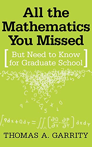9780521792851: All the Mathematics You Missed: But Need to Know for Graduate School