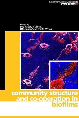 Imagen de archivo de Community Structure and Co-operation in Biofilms: 59 (Society for General Microbiology Symposia, Series Number 59) a la venta por AwesomeBooks