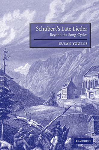 9780521793148: Schubert's Late Lieder: Beyond the Song-Cycles