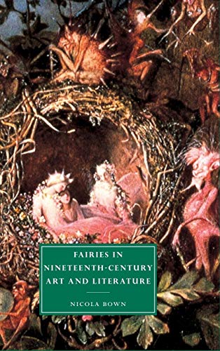 Fairies in Nineteenth-Century Art and Literature