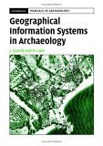 9780521793308: Geographical Information Systems in Archaeology (Cambridge Manuals in Archaeology)
