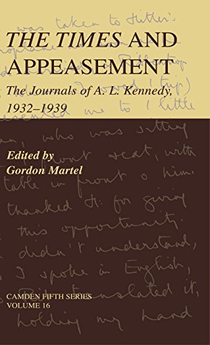 Stock image for The Times and Appeasement: The Journals of A. L. Kennedy, 1932-1939 for sale by Edmonton Book Store