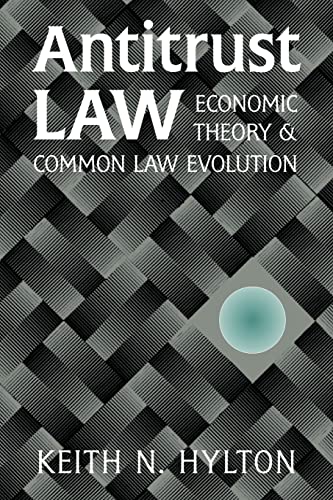 Stock image for Antitrust Law: Economic Theory and Common Law Evolution for sale by Chiron Media