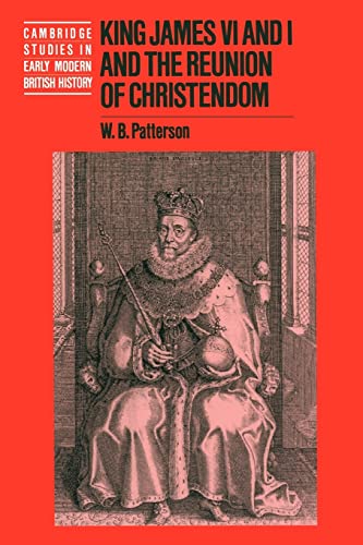 9780521793858: King James VI and I and the Reunion of Christendom