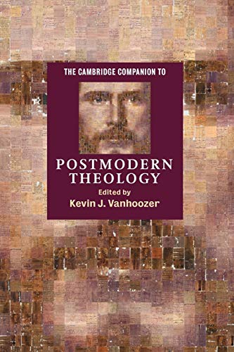 Stock image for The Cambridge Companion to Postmodern Theology (Cambridge Companions to Religion) for sale by HPB-Diamond