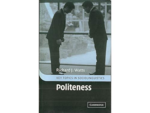 Beispielbild fr Politeness (Key Topics in Sociolinguistics) zum Verkauf von WorldofBooks