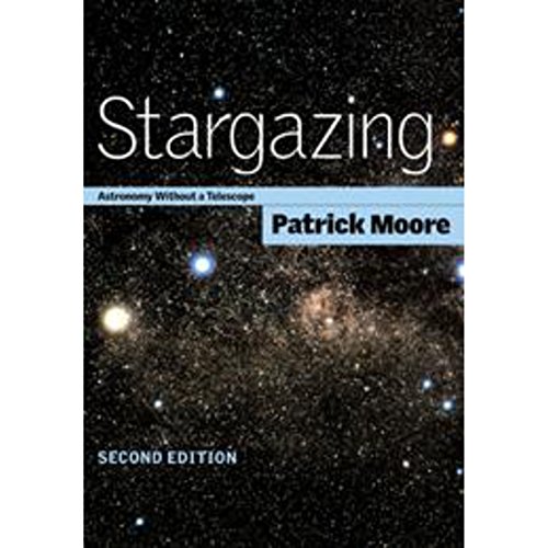 Stock image for Stargazing 2ed: Astronomy without a Telescope for sale by AwesomeBooks