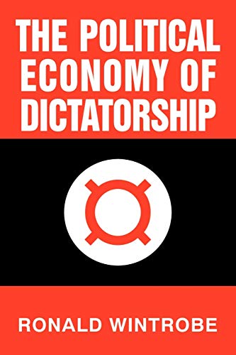 Stock image for The Political Economy of Dictatorship for sale by Chiron Media