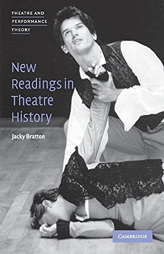 Stock image for New Readings in Theatre History (Theatre and Performance Theory) for sale by HPB-Red