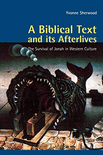 Beispielbild fr A Biblical Text and its Afterlives: The Survival of Jonah in Western Culture zum Verkauf von Benjamin Books