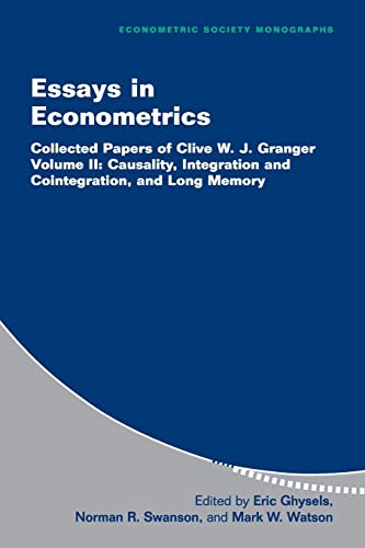 Essays in Econometrics: Collected Papers of Clive W. J. Granger (Econometric Society Monographs, Series Number 33) (Volume 2) (9780521796491) by Granger, Clive W. J.