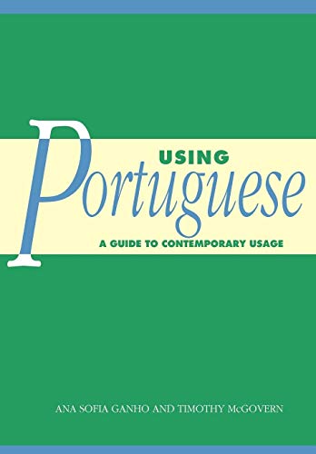 Beispielbild fr Using Portuguese: A Guide to Contemporary Usage zum Verkauf von ZBK Books