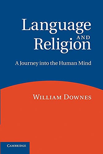 Imagen de archivo de Language and Religion: A Journey into the Human Mind a la venta por HPB-Red
