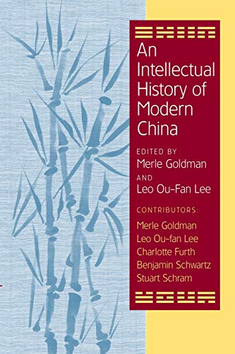 Beispielbild fr An Intellectual History of Modern China (Cambridge Modern China Series) zum Verkauf von Bibliomadness