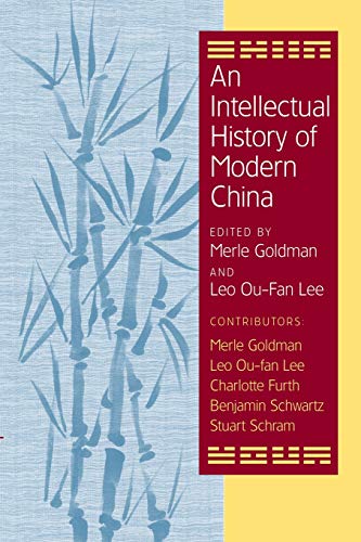 An Intellectual History of Modern China (Cambridge Modern China Series)