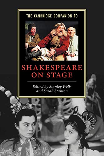 The Cambridge Companion to Shakespeare on Stage - Wells Stanley