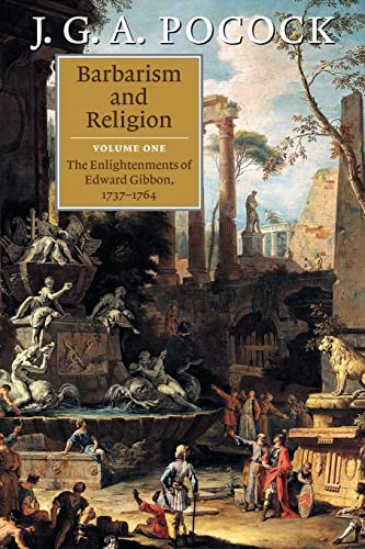 9780521797597: Barbarism and Religion: Volume 1, The Enlightenments of Edward Gibbon, 1737-1764 Paperback (Barbarism and Religion 2 Volume Paperback Set)