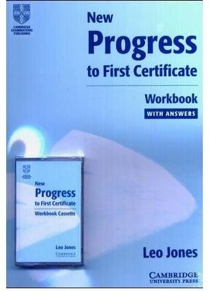 NEW PROGRESS TO FIRST CERTIFICATE WK ANSWERS + K7
