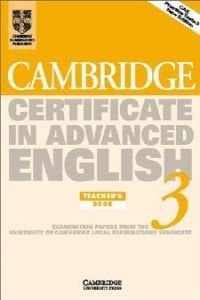 9780521797689: Cambridge Certificate in Advanced English 3 Teacher's Book: Examination Papers from the University of Cambridge Local Examinations Syndicate