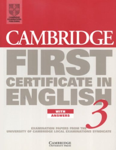 Beispielbild fr Cambridge First Certificate in English 3: Examination Papers from the University of Cambridge Local Examinations Syndicate (Cambridge Books for Cambridge Exams) zum Verkauf von medimops
