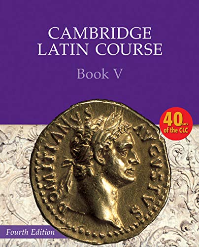 Stock image for Cambridge Latin Course Book 5 Student's Book 4th Edition for sale by GF Books, Inc.