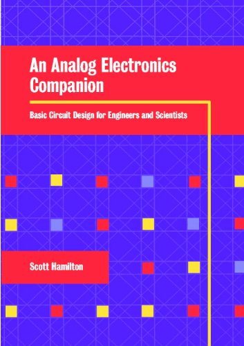 9780521798389: An Analog Electronics Companion: Basic Circuit Design for Engineers and Scientists