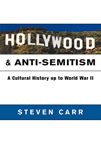 Stock image for Hollywood & Anti-Semitism: A Cultural History up to World War II. for sale by Henry Hollander, Bookseller