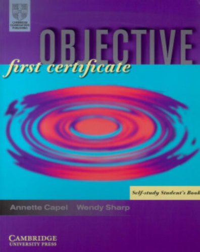 9780521798570: Objective first certificate. Self study student's book. Per le Scuole superiori