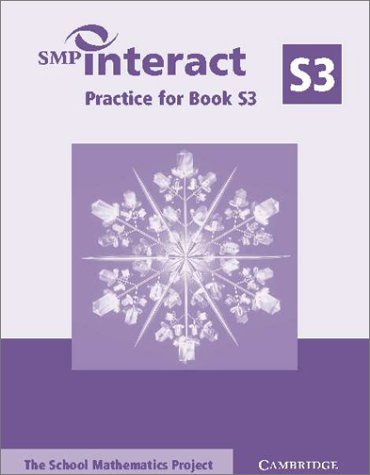 SMP Interact Practice for Book S3 (SMP Interact Key Stage 3) (9780521798716) by School Mathematics Project