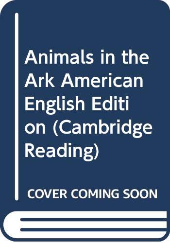 9780521799102: Animals in the Ark American English Edition (Cambridge Reading)