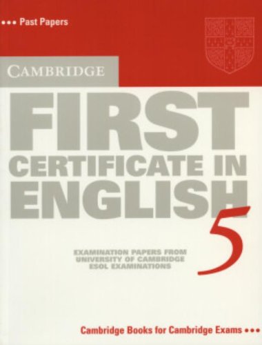 Beispielbild fr Cambridge First Certificate in English 5 Student's Book: Examination Papers from the University of Cambridge Local Examinations Syndicate (FCE Practice Tests) zum Verkauf von MusicMagpie