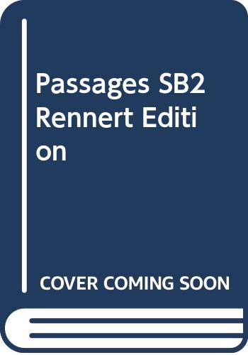 Passages SB2 Rennert Edition (9780521799348) by Richards, Jack C.; Sandy, Chuck