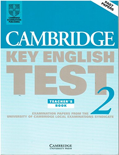 Beispielbild fr Cambridge Key English Test 2 Teacher's Book: Examination Papers from the University of Cambridge Local Examinations Syndicate zum Verkauf von AwesomeBooks