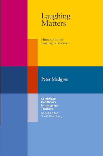 9780521799607: Laughing Matters: Humour in the Language Classroom