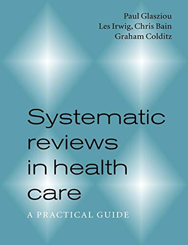 Stock image for Systematic Reviews in Health Care : A Practical Guide for sale by Better World Books: West