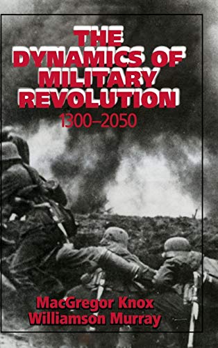 Stock image for The Dynamics of Military Revolution, 1300-2050 for sale by Bahamut Media