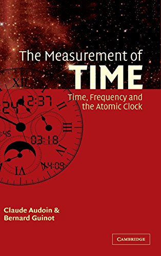 Stock image for The Measurement of Time: Time, Frequency and the Atomic Clock for sale by dsmbooks