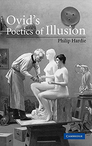 9780521800877: Ovid's Poetics of Illusion
