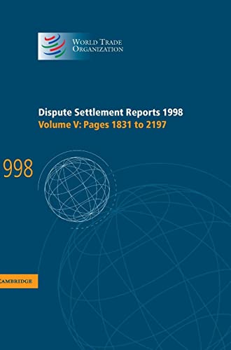 Beispielbild fr Dispute Settlement Reports 1998: Volume V, Pages 1831 - 2197 zum Verkauf von Tiber Books