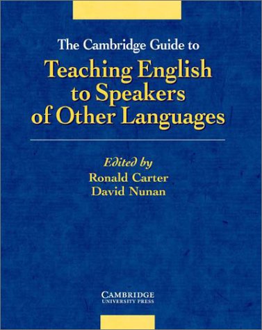 9780521801270: The Cambridge Guide to Teaching English to Speakers of Other Languages