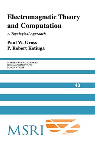 9780521801607: Electromagnetic Theory and Computation: A Topological Approach: 48