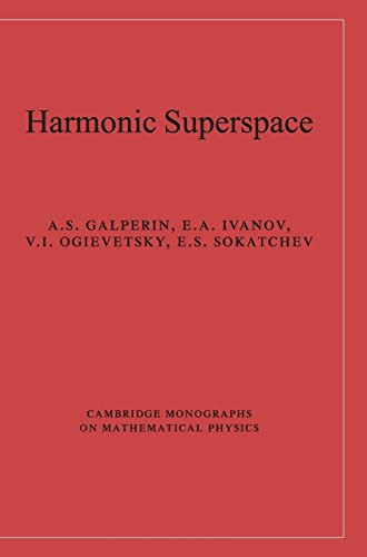 9780521801645: Harmonic Superspace Hardback (Cambridge Monographs on Mathematical Physics)